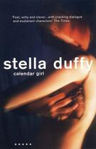 Couverture du livre « Calendar Girl » de Stella Duffy aux éditions Profile Digital
