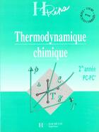 Couverture du livre « Thermodynamique Chimique Deuxieme Annee Mpc Pc » de Andre Durupthy aux éditions Hachette Education