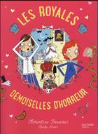 Couverture du livre « Les royales baby-sitters T.2 ; les royales demoiselles d'horreur » de Clementine Beauvais et Becka Moor aux éditions Hachette Romans