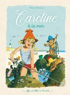 Couverture du livre « Caroline : à la mer » de Pierre Probst aux éditions Hachette Enfants