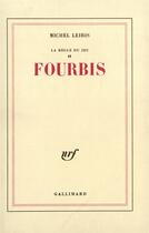 Couverture du livre « La regle du jeu - ii - fourbis » de Michel Leiris aux éditions Gallimard