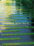 Couverture du livre « Gardens of the world » de Jean-Paul Pigeat aux éditions Flammarion