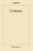 Couverture du livre « L'entrave » de Colette aux éditions Flammarion