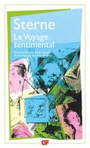Couverture du livre « Le voyage sentimental » de Laurence Sterne aux éditions Flammarion