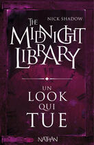 Couverture du livre « The midnight library t.12 ; oeil pour oeil » de Nick Shadow aux éditions Nathan