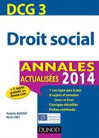 Couverture du livre « DCG 3 ; droit social ; annales actualisées (édition 2014) » de Paulette Bauvert et Nicole Siret aux éditions Dunod