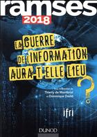 Couverture du livre « Ramses 2018 ; la guerre de l'information aura-t-elle lieu ? » de Thierry De Montbrial et Dominique David aux éditions Dunod