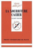 Couverture du livre « La nourriture cacher » de Julien Bauer aux éditions Que Sais-je ?