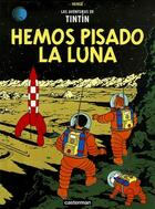 Couverture du livre « Las aventuras de Tintín t.17 ; hemos pisado la luna » de Herge aux éditions Casterman