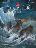 Couverture du livre « Le dernier templier Tome 4 : le faucon du temple » de Raymond Khoury et Miguel Lalor aux éditions Dargaud