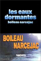 Couverture du livre « Les eaux dormantes » de Boileau-Narcejac aux éditions Denoel