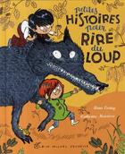 Couverture du livre « Petites histoires pour rire du loup » de Cortey-A+ Kerkeroux- aux éditions Albin Michel