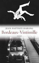 Couverture du livre « Bordeaux-Vintimille » de Jean-Baptiste Harang aux éditions Grasset