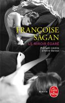 Couverture du livre « Le miroir égaré » de Françoise Sagan aux éditions Le Livre De Poche