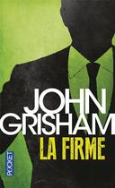 Couverture du livre « La firme » de John Grisham aux éditions Pocket