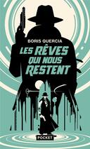 Couverture du livre « Les rêves qui nous restent » de Boris Quercia aux éditions Pocket