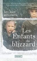 Couverture du livre « Les Enfants du blizzard » de Melanie Benjamin aux éditions Pocket