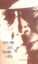 Couverture du livre « Jours tranquilles a clichy » de Henry Miller aux éditions Christian Bourgois