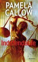 Couverture du livre « Indéfendable » de Pamela Callow aux éditions Mosaic