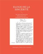 Couverture du livre « Éloge de la sincérité : une oeuvre de jeunesse de Montesquieu sur la condamnation du mensonge » de Montesquieu aux éditions Books On Demand