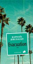 Couverture du livre « Évacuation » de Raphael Jerusalmy aux éditions Actes Sud
