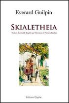 Couverture du livre « Skialetheia » de Everard Guilpin aux éditions Glyphe