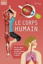 Couverture du livre « Le corps humain » de Claybourne Anna et Galia Bernstein et Mark Ruffle aux éditions Grenouille