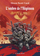 Couverture du livre « L'ombre de l'hegemon » de Orson Scott Card aux éditions L'atalante