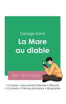 Couverture du livre « Réussir son Bac de français 2023 : Analyse de La Mare au diable de George Sand » de George Sand aux éditions Bac De Francais