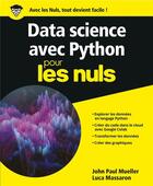 Couverture du livre « Data science avec Python pour les nuls » de John Paul Mueller et Luca Massaron aux éditions First Interactive