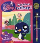 Couverture du livre « Littlest PetShop ; moi et mes Petshop ! mon carnet collector » de  aux éditions Hemma