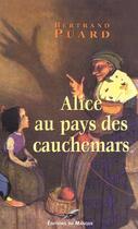 Couverture du livre « Alice au pays des cauchemars » de Bertrand Puard aux éditions Editions Du Masque