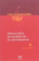 Couverture du livre « Démocratie et société de la connaissance » de Daniel Innerarity aux éditions Pu De Grenoble