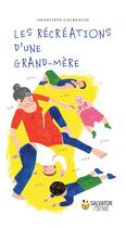 Couverture du livre « Les récréations d'une grand-mère » de Genevieve Laurencin aux éditions Salvator