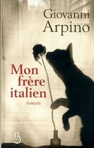 Couverture du livre « Mon frère italien » de Giovanni Arpino aux éditions Belfond