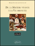 Couverture du livre « De la matiere vivante a la vie brevetee - n 32 » de Scheidecker-Chevalli aux éditions Ellipses