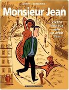 Couverture du livre « Monsieur Jean T.4 ; vivons heureux sans en avoir l'air » de Charles Berberian et Philippe Dupuy aux éditions Humanoides Associes