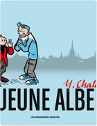 Couverture du livre « Le jeune Albert » de Yves Chaland aux éditions Humanoides Associes