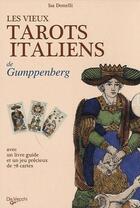 Couverture du livre « Les vieux tarots italiens de Gumppenberg ; coffret » de Isa Donelli aux éditions De Vecchi