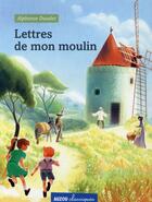 Couverture du livre « Les lettres de mon moulin » de Alphonse Daudet aux éditions Auzou