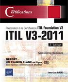 Couverture du livre « ITIL V3-2011 ; préparation à la certification ITIL foundation V3 (3e édition) » de Jean-Luc Baud aux éditions Eni
