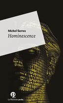 Couverture du livre « Hominescence » de Michel Serres aux éditions Le Pommier