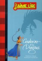 Couverture du livre « Cendorine et les dragons » de Marie-Helene Delval et Yves Besnier aux éditions Bayard Jeunesse