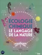 Couverture du livre « Écologie chimique ; le langage de la nature » de  aux éditions Cherche Midi