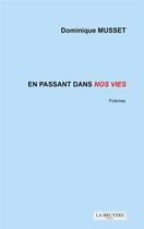 Couverture du livre « En passant dans nos vies » de Dominique Musset aux éditions La Bruyere