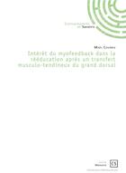 Couverture du livre « Interêt du myofeedback dans la rééducation après un transfert musculo-tendineux du grand dorsal » de Mael Courbis aux éditions Connaissances Et Savoirs