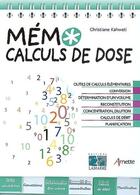 Couverture du livre « Mémo ; calculs de dose » de Kahwati aux éditions Lamarre