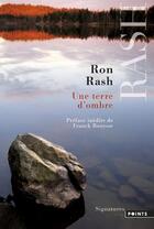 Couverture du livre « Une terre d'ombre » de Ron Rash aux éditions Points