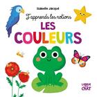 Couverture du livre « Les couleurs » de Isabelle Jacque aux éditions Langue Au Chat