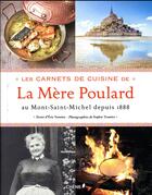 Couverture du livre « Les carnets de cuisine de la mère Poulard » de Eric Vannier aux éditions Chene
